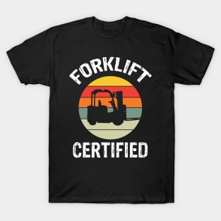 Forklift Certified T-Shirt